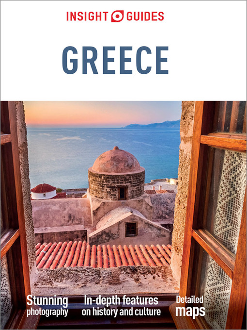 Title details for Insight Guides Greece  (Travel Guide eBook) by Insight Guides - Available